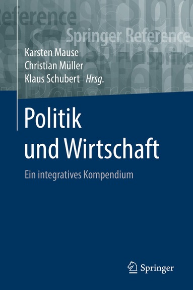 Karsten Mause, Christian Müller, Klaus Schubert - Politik und Wirtschaft, Inbunden