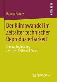 bokomslag Der Klimawandel im Zeitalter technischer Reproduzierbarkeit