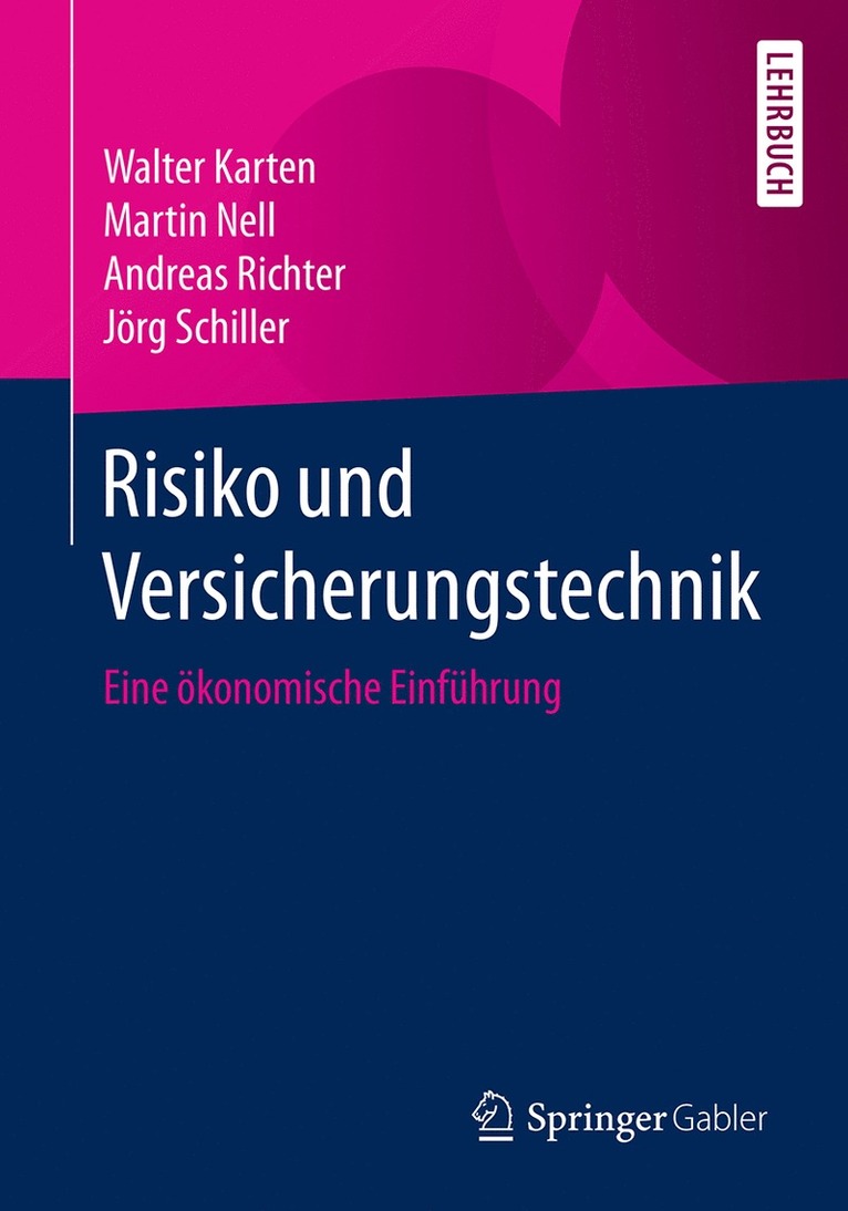 Walter Karten, Martin Nell, Andreas Richter, Jörg Schiller, Jorg Schiller - Risiko und Versicherungstechnik, Häftad
