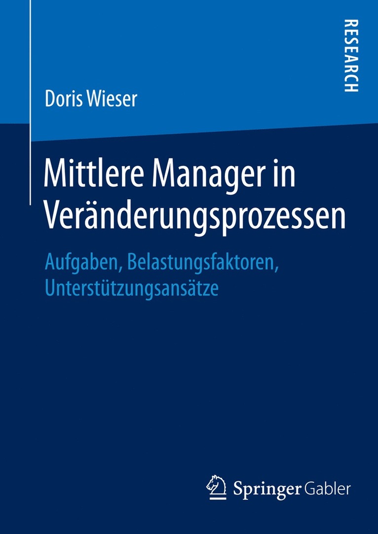 Doris Wieser - Mittlere Manager in Veränderungsprozessen, Inbunden