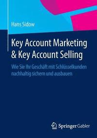 bokomslag Key Account Marketing & Key Account Selling