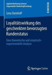 bokomslag Loyalittswirkung des geschenkten bevorzugten Kundenstatus