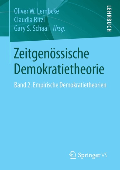Oliver W. Lembcke, Claudia Ritzi, Gary S. Schaal - Zeitgenössische Demokratietheorie, Häftad