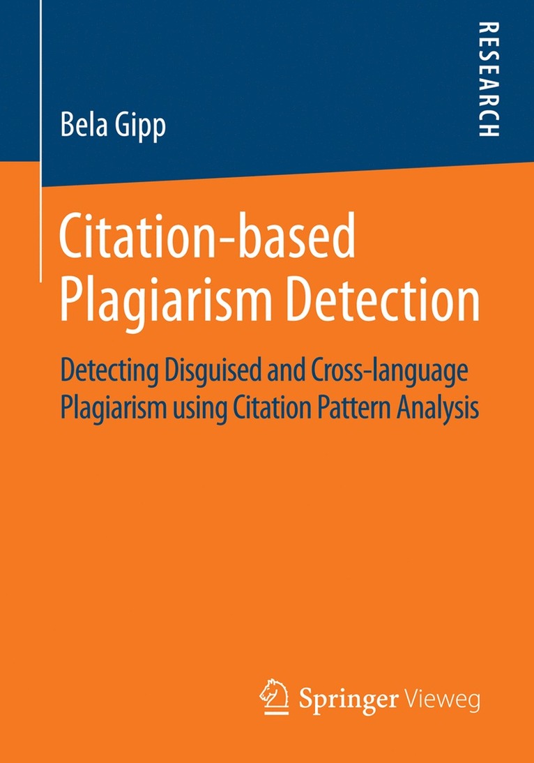 Bela Gipp - Citation-based Plagiarism Detection, Häftad