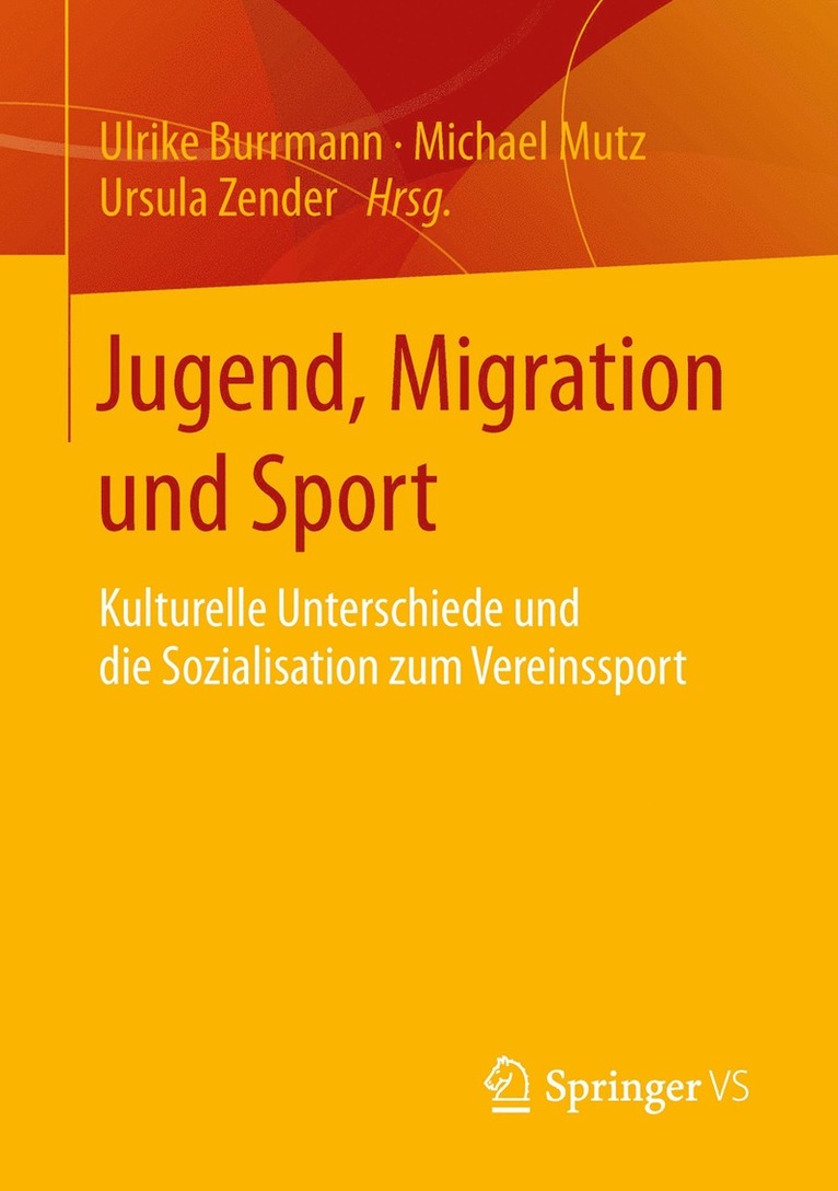 Ulrike Burrmann, Michael Mutz, Ursula Zender - Jugend, Migration und Sport, Häftad