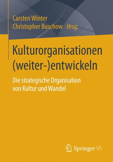 bokomslag Kulturorganisationen (weiter-)entwickeln