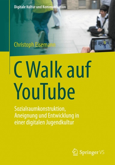 Christoph Eisemann - C Walk auf YouTube, Häftad