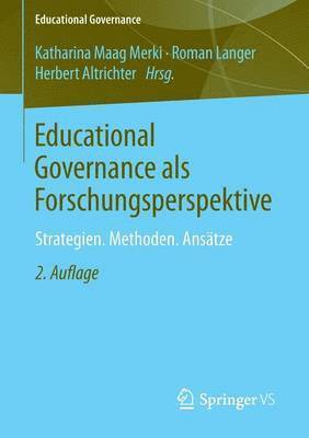 Educational Governance als Forschungsperspektive 1
