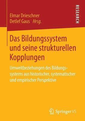 bokomslag Das Bildungssystem und seine strukturellen Kopplungen