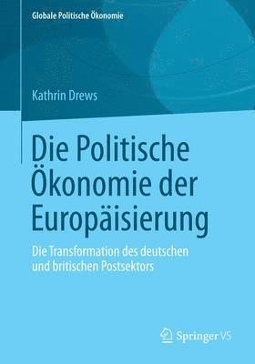 Die Politische Ökonomie der Europäisierung 1