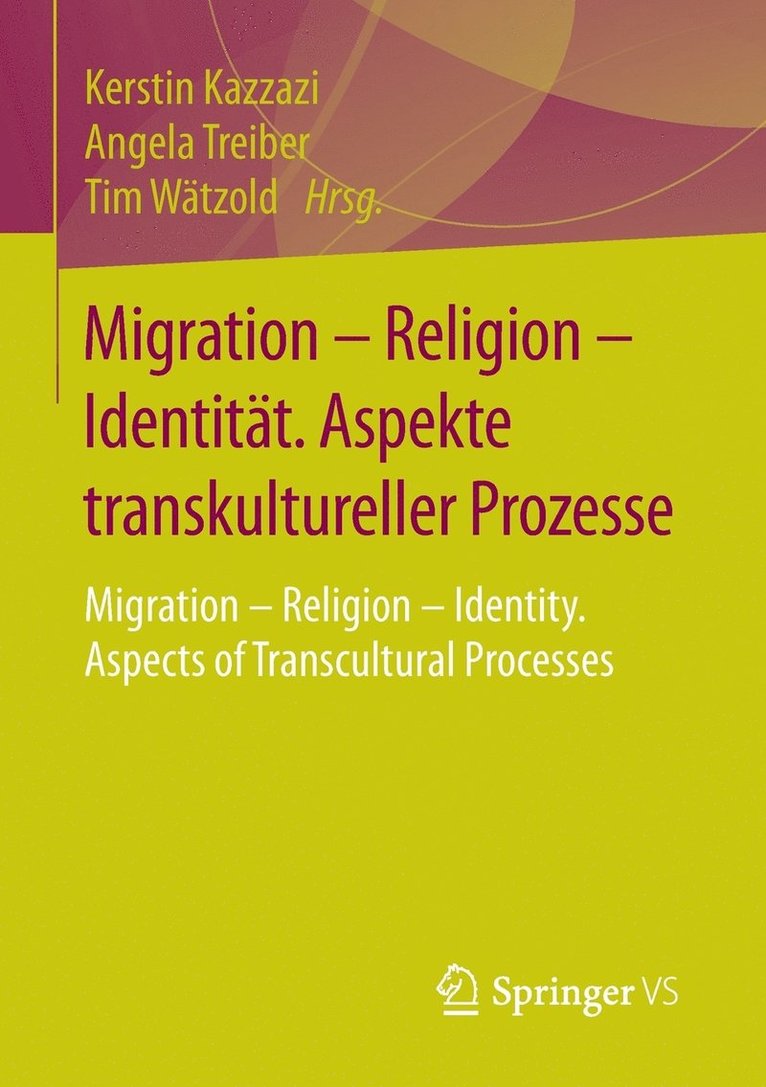 Migration  Religion  Identitt. Aspekte transkultureller Prozesse 1