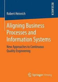 bokomslag Aligning Business Processes and Information Systems