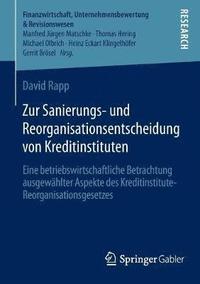 bokomslag Zur Sanierungs- und Reorganisationsentscheidung von Kreditinstituten