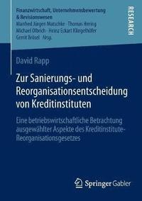 bokomslag Zur Sanierungs- und Reorganisationsentscheidung von Kreditinstituten