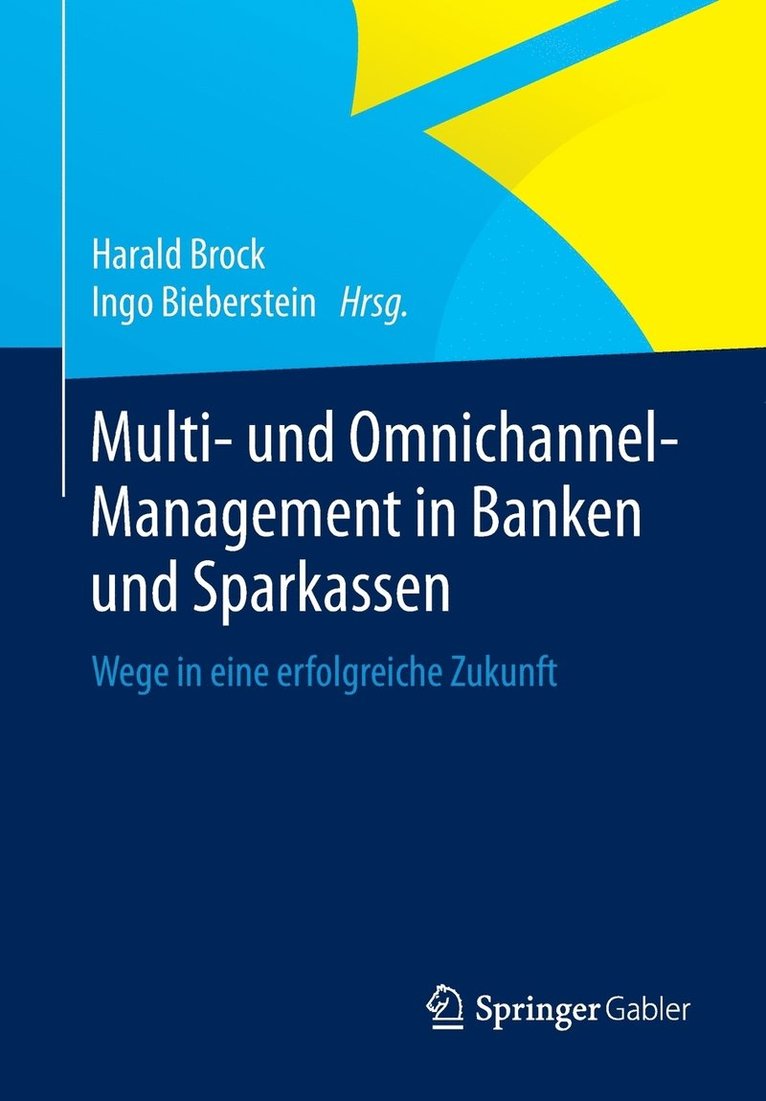 Multi- und Omnichannel-Management in Banken und Sparkassen 1