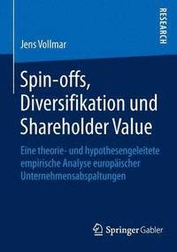 bokomslag Spin-offs, Diversifikation und Shareholder Value
