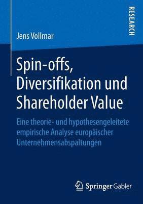 Jens Vollmar - Spin-offs, Diversifikation und Shareholder Value, Häftad