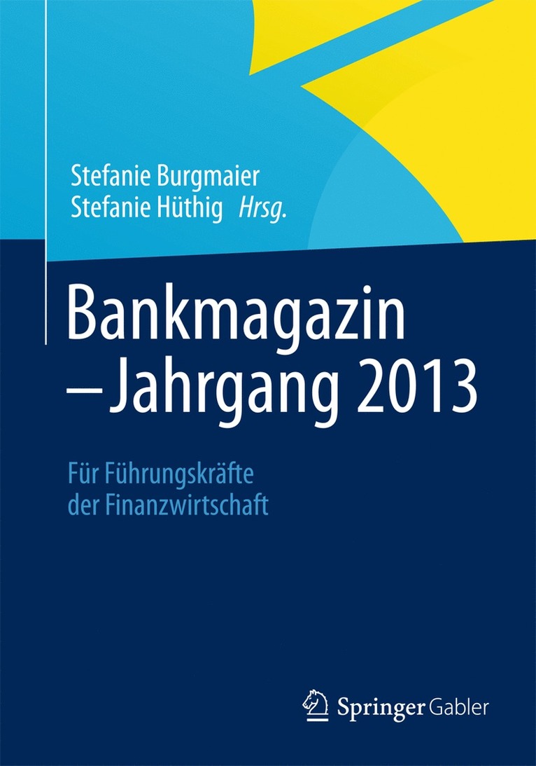 Stefanie Burgmaier, Stefanie Hüthig - BANKMAGAZIN - Jahrgang 2013, Inbunden