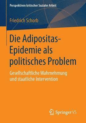 bokomslag Die Adipositas-Epidemie als politisches Problem