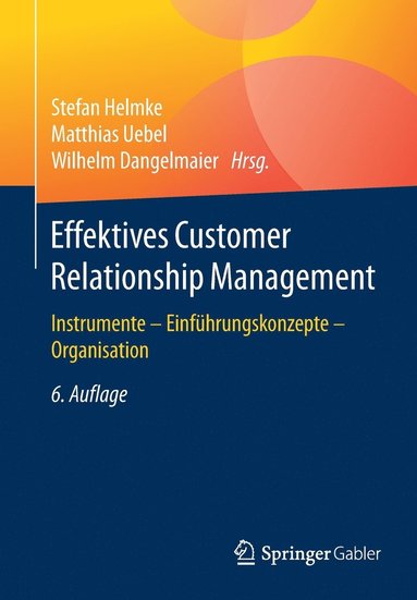 bokomslag Effektives Customer Relationship Management
