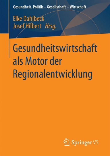 bokomslag Gesundheitswirtschaft als Motor der Regionalentwicklung