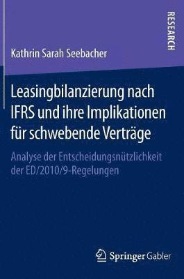 bokomslag Leasingbilanzierung nach IFRS und ihre Implikationen fr schwebende Vertrge