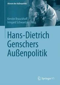 bokomslag Hans-Dietrich Genschers Auenpolitik