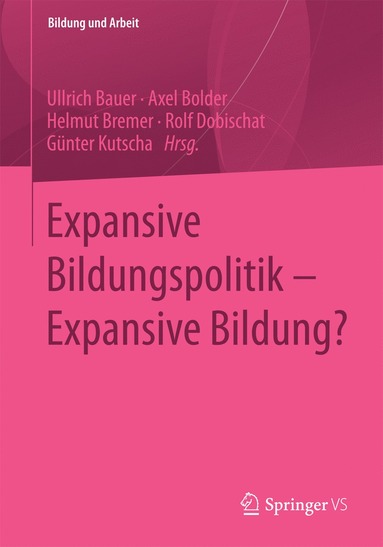 bokomslag Expansive Bildungspolitik - Expansive Bildung?