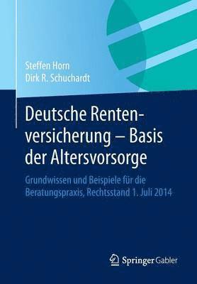 bokomslag Deutsche Rentenversicherung - Basis der Altersvorsorge