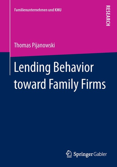 Thomas Pijanowski - Lending Behavior toward Family Firms, Häftad