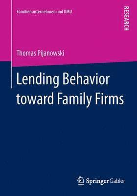 Lending Behavior toward Family Firms 1