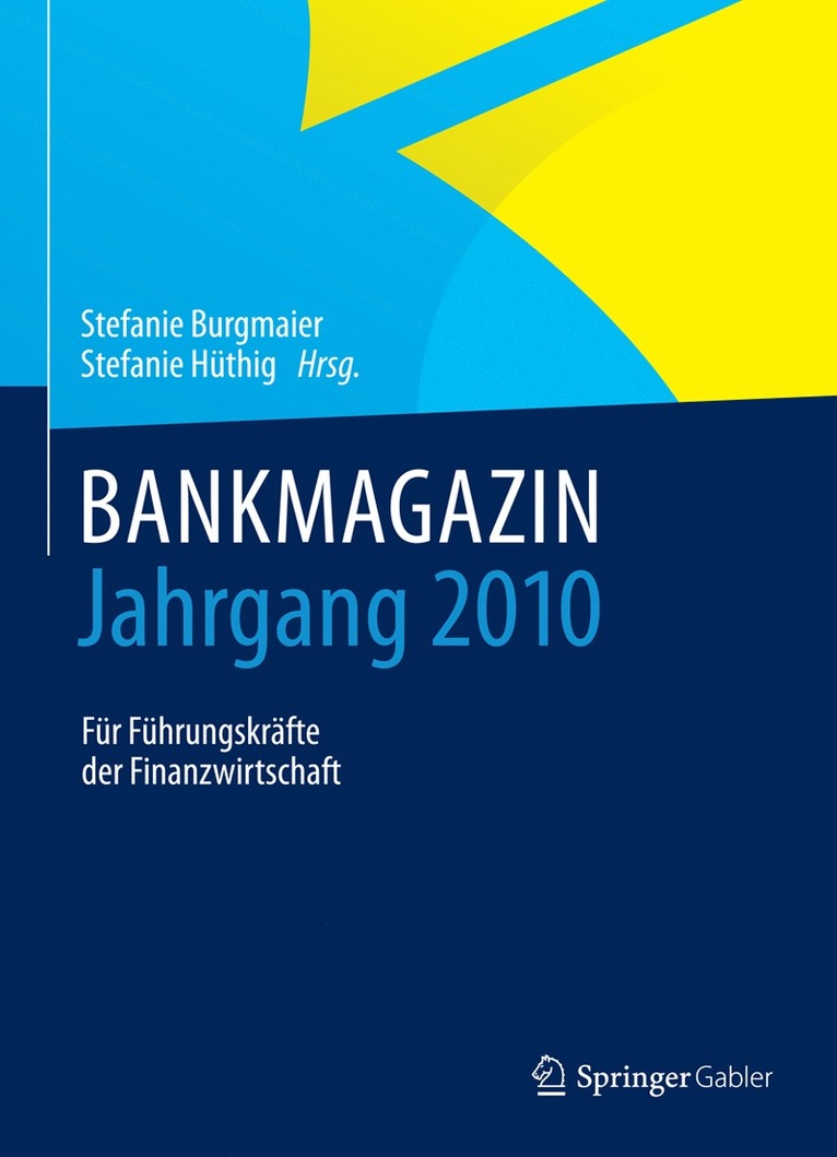 Stefanie Burgmaier, Stefanie Hüthig - BANKMAGAZIN - Jahrgang 2010, Inbunden
