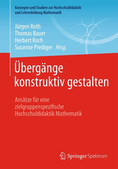 Jürgen Roth, Thomas Bauer, Herbert Koch, Susanne Prediger - Übergänge konstruktiv gestalten, Häftad