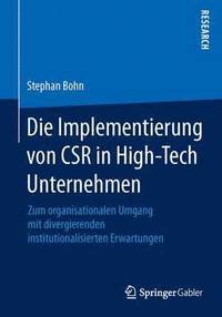 bokomslag Die Implementierung von CSR in High-Tech Unternehmen