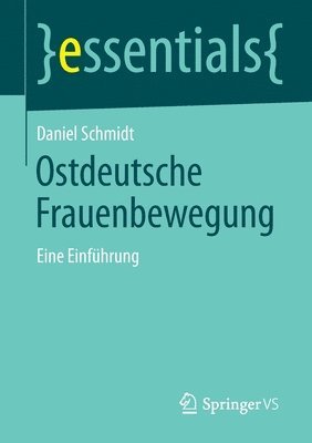 bokomslag Ostdeutsche Frauenbewegung