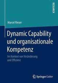 bokomslag Dynamic Capability und organisationale Kompetenz