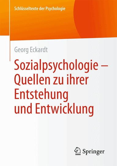 Georg Eckardt - Sozialpsychologie – Quellen zu ihrer Entstehung und Entwicklung, Häftad