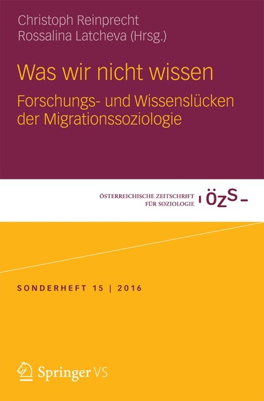 Christoph Reinprecht, Rossalina Latcheva - Was wir nicht wissen, Häftad