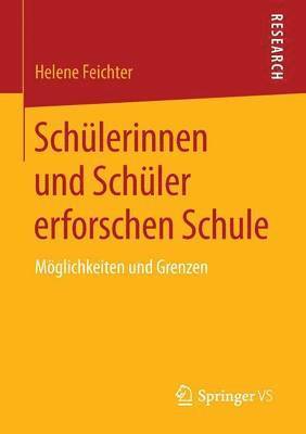 bokomslag Schülerinnen und Schüler erforschen Schule