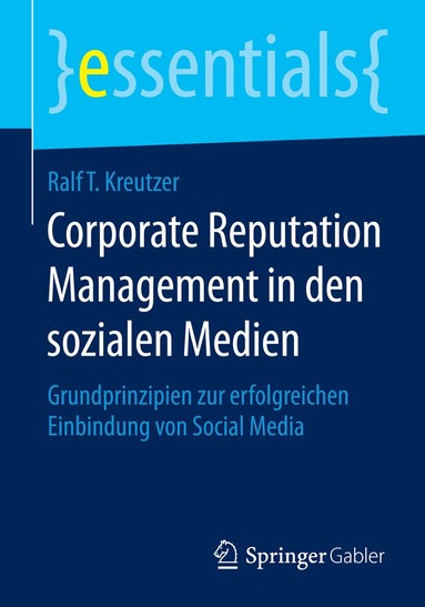 Ralf T. Kreutzer - Corporate Reputation Management in den sozialen Medien, Häftad
