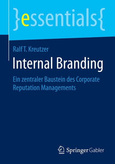 Ralf T. Kreutzer - Internal Branding, Häftad