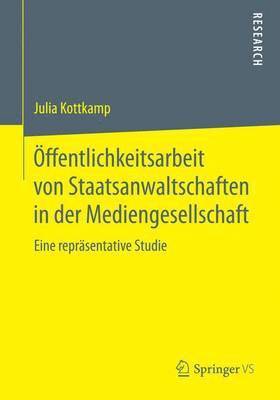 bokomslag Öffentlichkeitsarbeit von Staatsanwaltschaften in der Mediengesellschaft