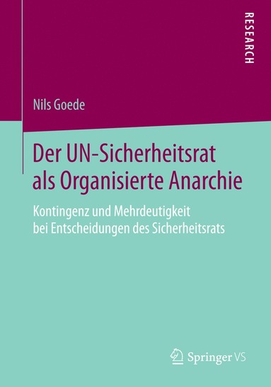 bokomslag Der UN-Sicherheitsrat als Organisierte Anarchie