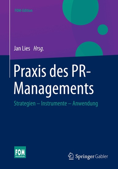 Jan Lies, Jan Lies - Praxis des PR-Managements, Inbunden
