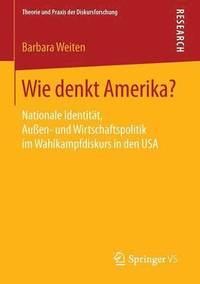 bokomslag Wie denkt Amerika?