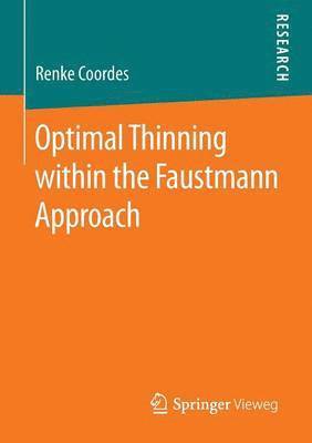 bokomslag Optimal Thinning within the Faustmann Approach