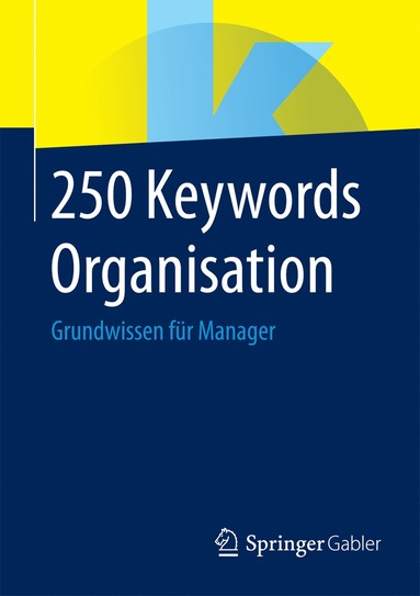 bokomslag 250 Keywords Organisation