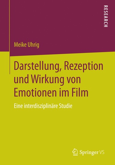 bokomslag Darstellung, Rezeption und Wirkung von Emotionen im Film