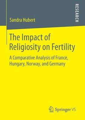 The Impact of Religiosity on Fertility 1