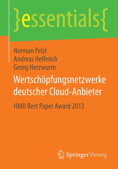 Norman Pelzl, Andreas Helferich, Georg Herzwurm - Wertschöpfungsnetzwerke deutscher Cloud-Anbieter, Häftad